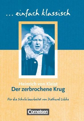 Einfach klassisch – Klassiker für ungeübte Leser/-innen von Lübke,  Diethard