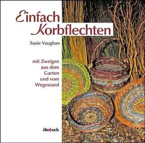 Einfach Korbflechten von Vaughan,  Susie