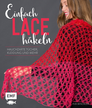 Einfach Lace häkeln von Winckler,  Eva