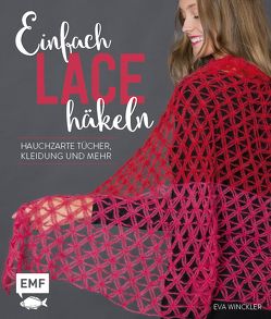 Einfach Lace häkeln von Winckler,  Eva