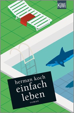 Einfach leben von Koch,  Herman, Kuby,  Christiane, Post,  Herbert