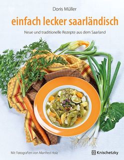 einfach lecker saarländisch von Holz,  Manfred, Müller,  Doris