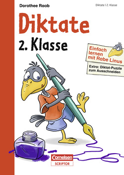 Einfach lernen mit Rabe Linus – Diktate 2. Klasse von Leuchtenberg,  Stefan, Raab,  Dorothee, Wagendristel,  Eva