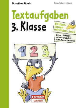 Einfach lernen mit Rabe Linus – Textaufgaben 3. Klasse von Leuchtenberg,  Stefan, Raab,  Dorothee, Wagendristel,  Eva