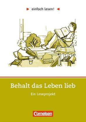 Einfach lesen! – Leseprojekte – Leseförderung: Für Lesefortgeschrittene – Niveau 3 von Witzmann,  Cornelia