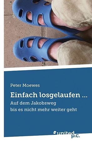 Einfach losgelaufen … von Moewes,  Peter