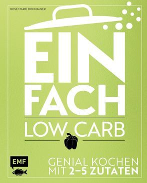 Einfach – Low Carb von Donhauser,  Rose Marie