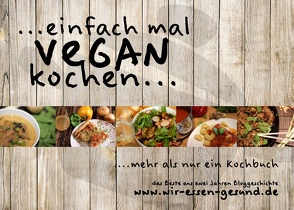 …einfach mal vegan kochen… von Beuschel,  Daniel, Beuschel,  Tobias