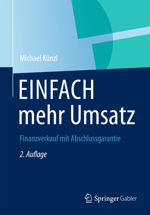 EINFACH mehr Umsatz von Künzl,  Michael