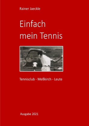 Einfach mein Tennis von Jäckle,  Rainer