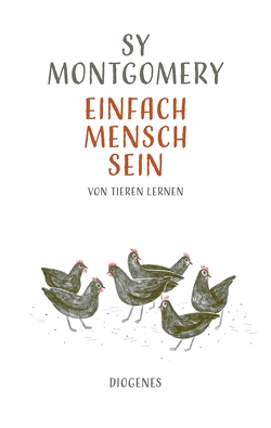 Einfach Mensch sein von Green,  Rebecca, Montgomery,  Sy, Sommer,  Heide