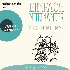 Einfach miteinander von Richard,  Ursula, Schäfer,  Herbert, Thich,  Nhat Hanh