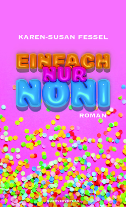 Einfach nur Noni von Fessel,  Karen-Susan