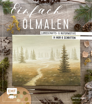 Einfach Ölmalen von Lenhardt,  Martina