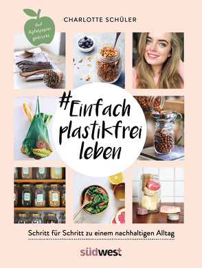 #Einfach plastikfrei leben von Schüler,  Charlotte