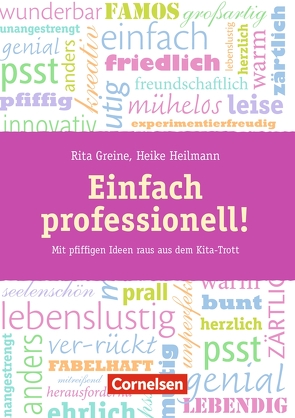 Einfach professionell! von Greine,  Rita, Heilmann,  Heike