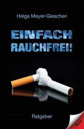 Einfach Rauchfrei von Meyer-Gieschen,  Helga