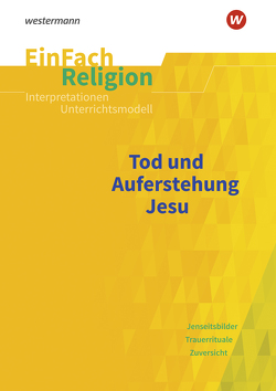 EinFach Religion von Montag,  Michaela, Mühl,  Matthias