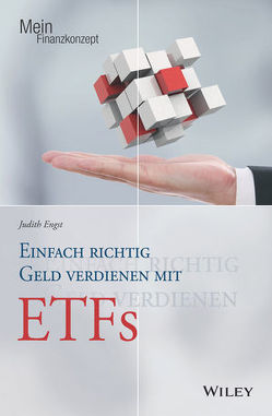 Einfach richtig Geld verdienen mit ETFs von Engst,  Judith