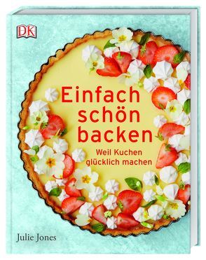 Einfach schön backen von Jones,  Julie