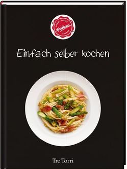 Einfach selber kochen von Frenzel,  Ralf, Kochhaus