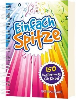 Einfach Spitze – Notenausgabe von Claus,  Andreas, Neumann,  Birgitt