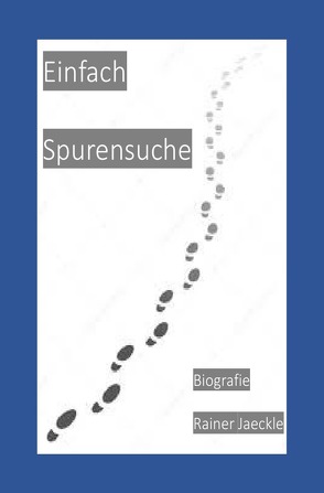 Einfach Spurensuche von Jäckle,  Rainer