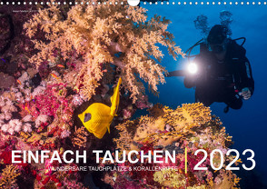 Einfach Tauchen – Wunderbare Tauchplätze und Korallenriffe (Wandkalender immerwährend DIN A3 quer) von Hubo - feel4nature,  Christian