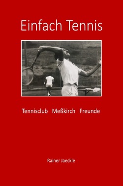 Einfach Tennis von Jäckle,  Rainer