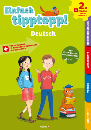 Einfach tipptopp! Deutsch – 2. Klasse von Dalla-Riva,  Sabina, Knébel,  Martine