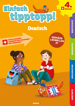 Einfach tipptopp! Deutsch 4. Klasse von Hofer,  Jürg, Willi,  Christine