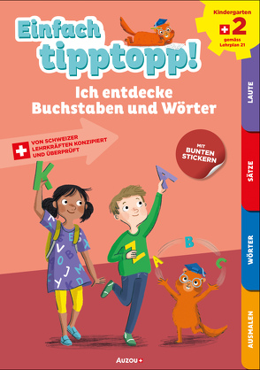 Einfach tipptopp! Deutsch – Kindergarten 2 – Ich entdecke Buchstaben und Wörter von Dalla-Riva,  Sabina, Knébel,  Martine