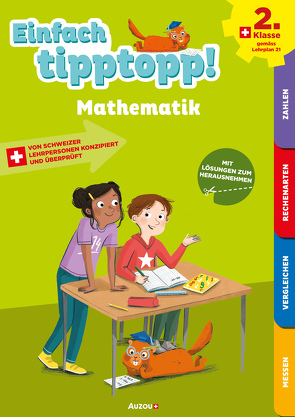 Einfach tipptopp! Mathematik – 2. Klasse von Dalla-Riva,  Sabina, Knébel,  Martine