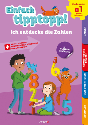 Einfach tipptopp! Mathematik – Kindergarten 1 – Ich entdecke die Zahlen von Dalla-Riva,  Sabina, Knébel,  Martine