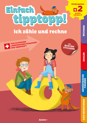 Einfach tipptopp! Mathematik – Kindergarten 2 – Ich zähle und rechne von Dalla-Riva,  Sabina, Knébel,  Martine