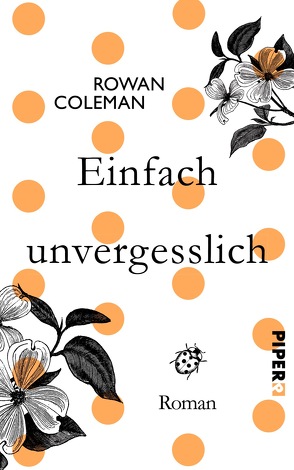 Einfach unvergesslich von Coleman,  Rowan, Heimburger,  Marieke