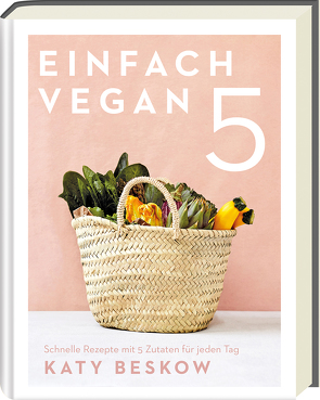 Einfach vegan von Beskow,  Katy