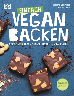 Einfach vegan backen von Eckmeier,  Jérôme, Lais,  Daniela