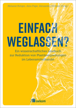 Einfach weglassen? von Kröger,  Melanie, Pape,  Jens, Wittwer,  Alexandra