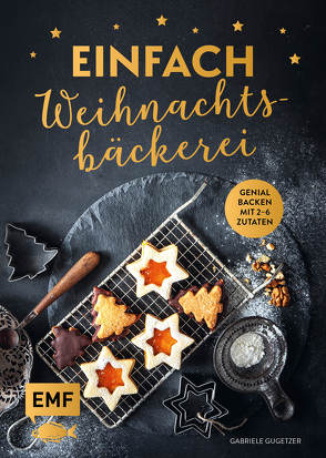 Einfach Weihnachtsbäckerei von Gugetzer,  Gabriele