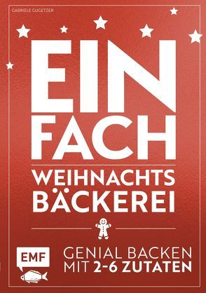 Einfach Weihnachtsbäckerei von Gugetzer,  Gabriele