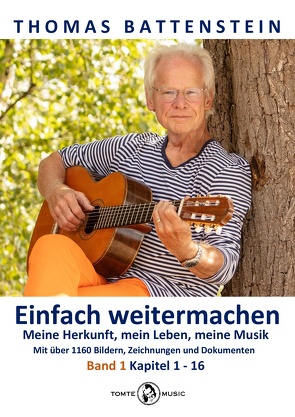 Einfach weitermachen – Band 1 von Battenstein,  Thomas