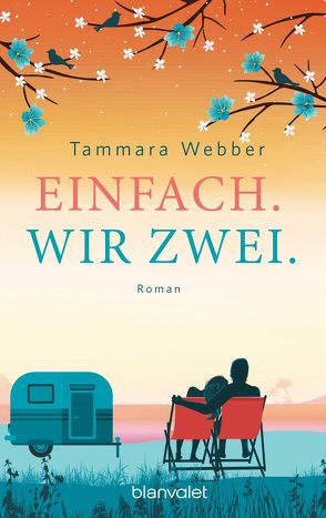 Einfach. Wir zwei. von Dünninger,  Veronika, Webber,  Tammara