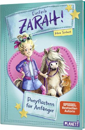 Einfach Zarah! 1: Ponyflüstern für Anfänger von Bierkandt,  Julia, Teichert,  Mina