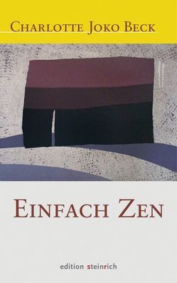 Einfach Zen von Beck,  Charlotte Joko, Braun,  Bettine