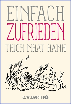 Einfach zufrieden von Hanh,  Thich Nhat, Richard,  Ursula