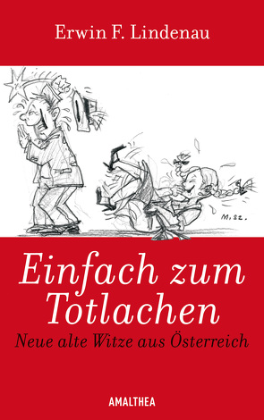 Einfach zum Totlachen von Lindenau,  Erwin F.