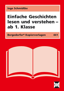 Einfache Geschichten lesen und verstehen von Schmidtke,  Inge