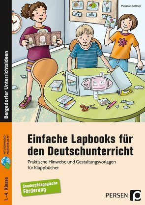 Einfache Lapbooks für den Deutschunterricht von Bettner,  Melanie