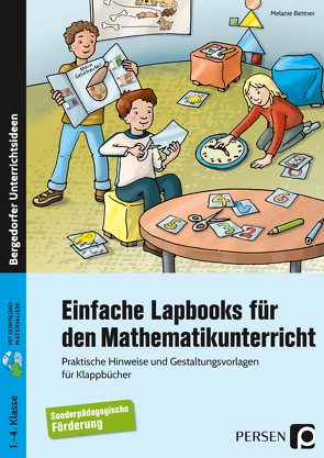 Einfache Lapbooks für den Mathematikunterricht von Bettner,  Melanie